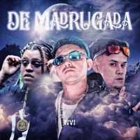 De Madrugada (feat. Dieguinho NVI) - Single - MC Fioti, Luan Almeida & MC Dieguinho