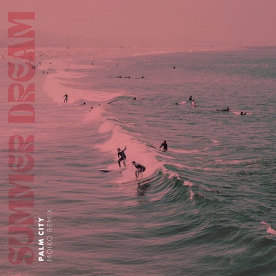 Summer Dream (Remix) - Single
