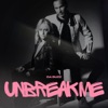 Unbreak Me - Single