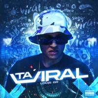 Ta' Viral - Single - Louis BR