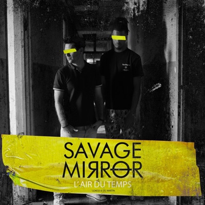 L'air du temps (Syl Martin & Lokess Present Savage Mirrør) - Single