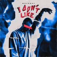 I don't like - Single - MOLODOY