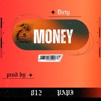 Dirty Money - Single - 812 Papi