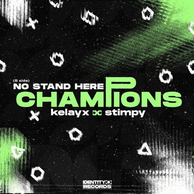 Champions / No Stand Here - Single