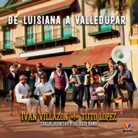 De Luisiana a Valledupar - Iván Villazón, Tuto López & Carlos Huertas y Su Dixie Band