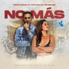 no mas (feat. fran the king of the melody) - Single