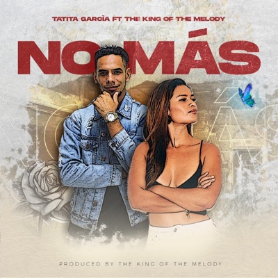 no mas (feat. fran the king of the melody) - Single