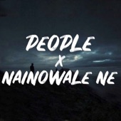 People X Nainowale Ne - Lofi artwork