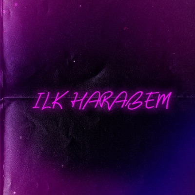Ilk Harabem - Single