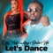 Let's dance (feat. Azaya, Bouba & Vipi) - Djely Maff lyrics