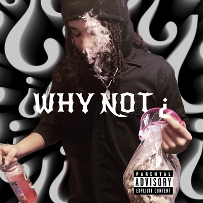 Why Not ¿ - EP
