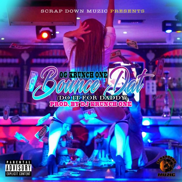 Bounce (Do It For Daddy)