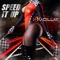 Speed It Up (feat. Eric Biddines) - Kadillak lyrics