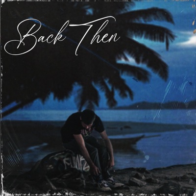 Back Then - Single