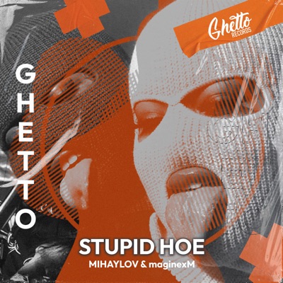 Stupid Hoe - Single