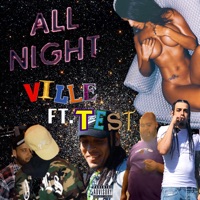 All Night (feat. Test) - Single - Ville