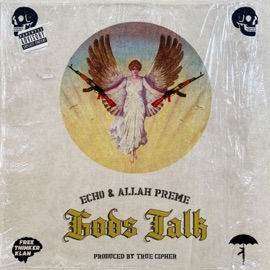 Gods Talk (feat. Allah Preme) Echo