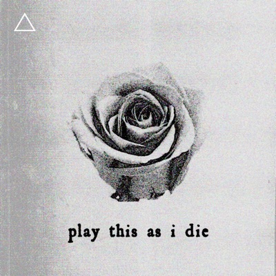 Play This As I Die - Single