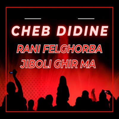 Rani Felghorba Jiboli Ghir Ma - Single