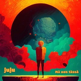 Mä oon tässä (feat. Helemi) Juju