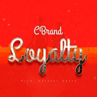 Loyalty - Single - Cbrand