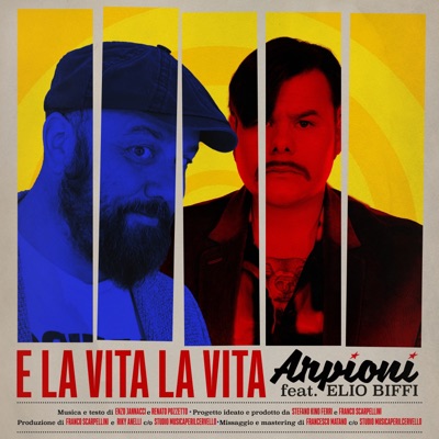 E la vita la vita (feat. Elio Biffi) - Single