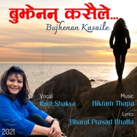 Bujhenan Kasaile - Single - Rani Shakya