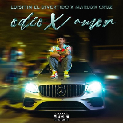 Luisitin el Divertido - Odio x Amor