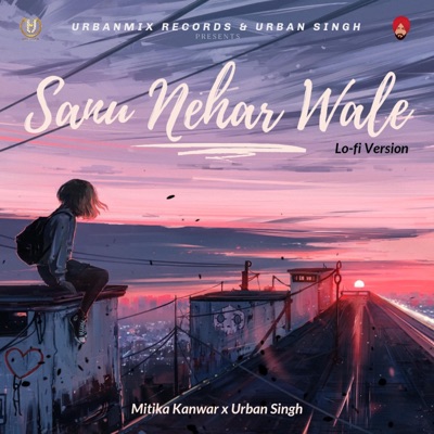 Sanu nehr wale pul (Lofi) - Single