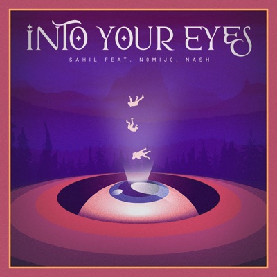 Into Your Eyes (feat. n0mij0 & Nash.) - Single