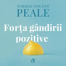 Forța gândirii pozitive