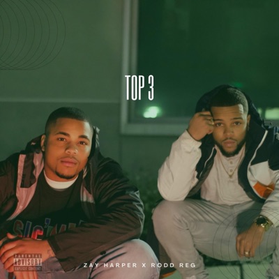 Top 3 (feat. Rodd Reg) - Single