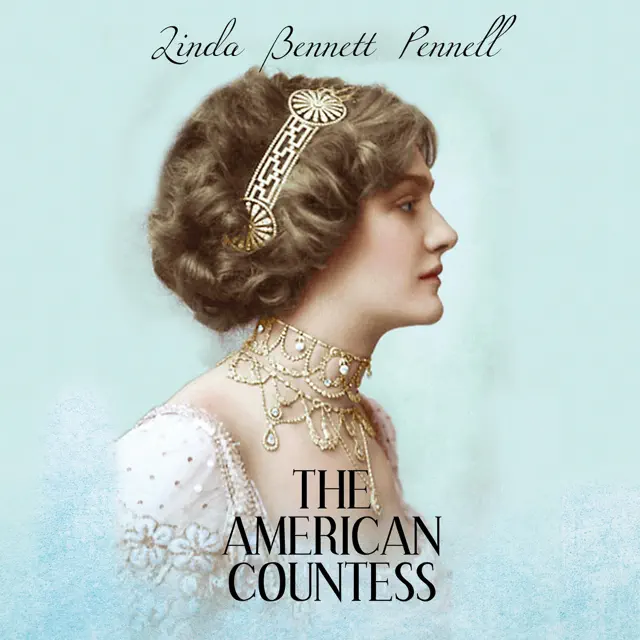 The American Countess: An American Heiress, Book 2 (Unabridged)