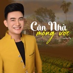 Căn Nhà Mộng Ước - Single