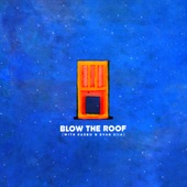 Blow The Roof artwork