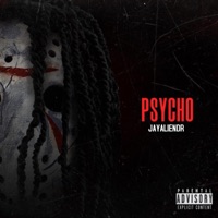 PSYCHO - Single - JayAlienDR