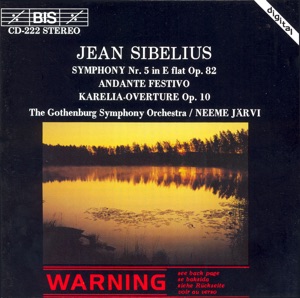 Sibelius: Symphony No. 5, Karelia Overture & Andante festivo