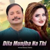 Dila Munjha Na Thi - Single