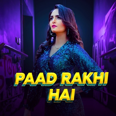 Paad Rakhi Hai - Single