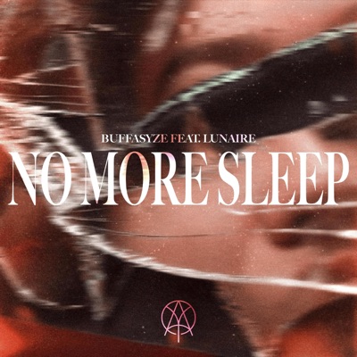 No More Sleep (feat. Lunaire) - Single