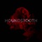 Houndstooth - My Sweet Beloved lyrics