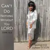 Without You I Can Do Nothing, Lord