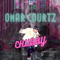Album cover for Omar Courtz (Chubby) - Single by ANDDROYDBEAT$