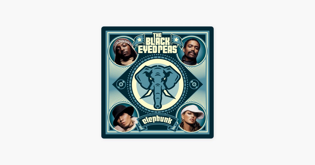 Elephunk (Expanded Edition) - Album by Black Eyed Peas - Apple Music