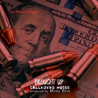 Brought Up - Single - The Homie Creeper