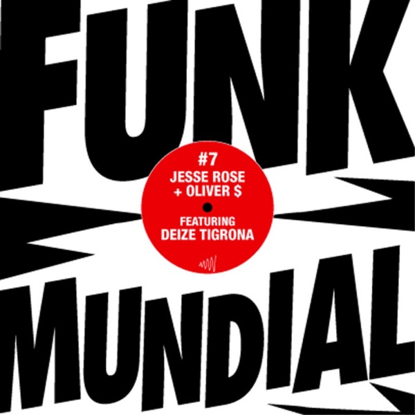 Funk Mundial #7 (feat. Deize Tigrona) - EP