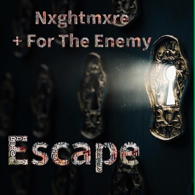 Escape (feat. For the Enemy) - Single