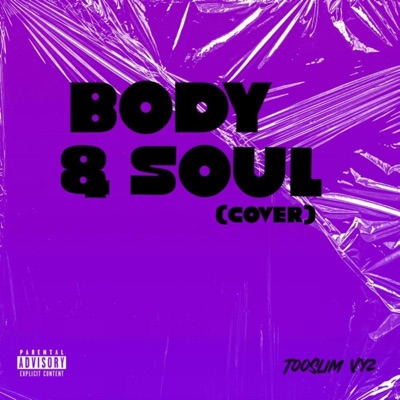 Body & Soul - Single