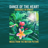 Dance of the Heart - Romance in Hawaii (Original Motion Picture Soundtrack) - Matthew Atticus Berger