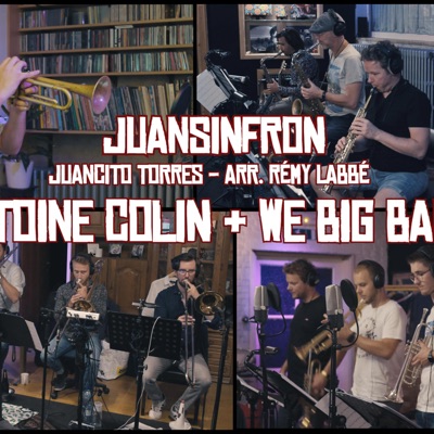 Juansinfrom (feat. We Big Band) - Single